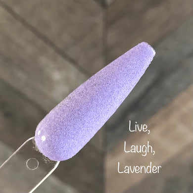 Live, Laugh, Lavender