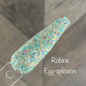 Robins Eggs-splosion